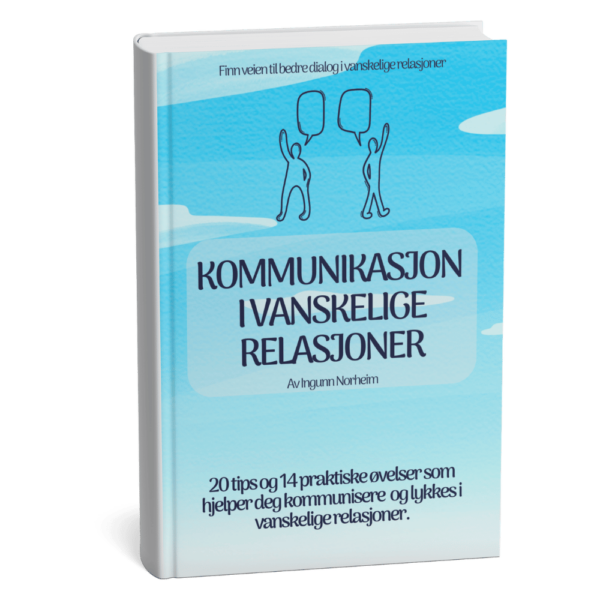 Kommunikasjon i vanskelige relasjoner